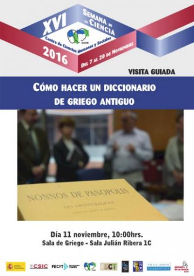 XVI Semana de la Ciencia 2016: Visita guiada &quot;¿Cómo hacer un diccionario de griego antiguo?&quot;