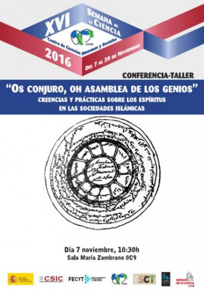 XVI Semana de la Ciencia 2016: Conferencia-taller “Os conjuro, oh asamblea de los genios”: creencias y prácticas sobre los espíritus en las sociedades islámicas