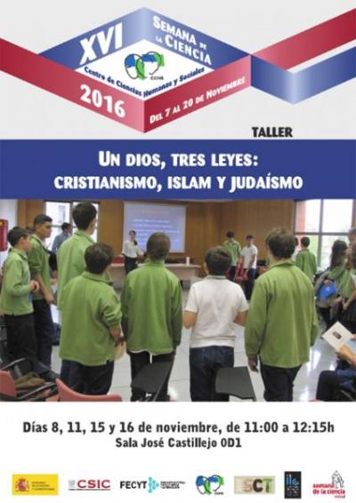XVI Semana de la Ciencia 2016: Taller &quot;Un dios, tres leyes: cristianismo, islam y judaísmo&quot;