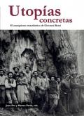 Juan Pro (EEHA-IH) publica el libro "Utopías concretas: el anarquismo trasatlántico de Giovanni Rossi"