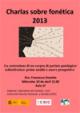 Charlas sobre fonética 2013: "La costruzione di un corpus di parlato patologico/