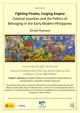 Seminario "Fighting Pirates, Forging Empire Colonial Loyalties and the Politics of Belonging in the Early Modern Philippines" 
