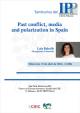 Seminarios del IPP: "Past conflict, media and polarization in Spain"