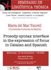 Seminario LyCC: "Prosody-syntax interface in the expression of focus in 