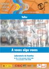 Semana de la Ciencia. Taller "A veces oigo voces"