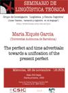 Seminario de Lingüística Teórica LyCC: "The perfect and time adverbials