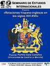 Seminario de Estudios Internacionales: "Relaciones hispano-Inglesas