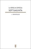 La Biblia Griega 'Septuaginta' Vol. II "Libros Históricos"