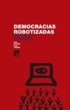 Democracias robotizadas, nuevo libro de Luis Moreno (IPP)