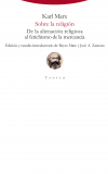 Se publica "Sobre la religión" de Karl Marx con introducción y estudio introductorio de R. Mate y J.A. Zamora